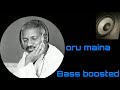 Oru Maina Song Bass Boosted 5 1audio Ilayaraja Use Headphone