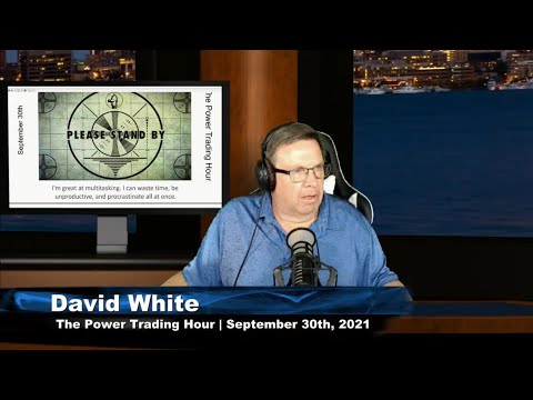 September 30th, Power Trading Hour with David White on TFNN - 2021