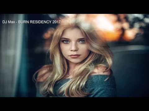 DJ Max   BURN RESIDENCY 2017