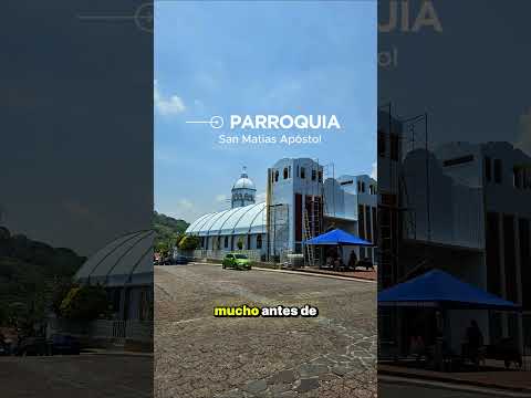 San Matías lugar turístico e histórico del Salvador