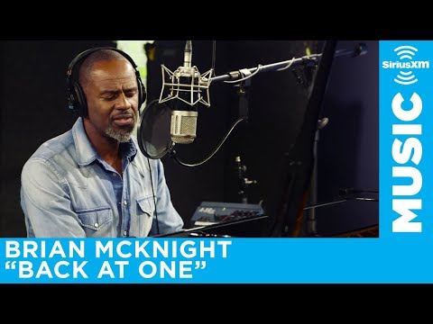 Brian McKnight - "Back at One" [Live @ SiriusXM] | The Blend