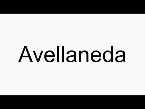 How to pronounce Avellaneda