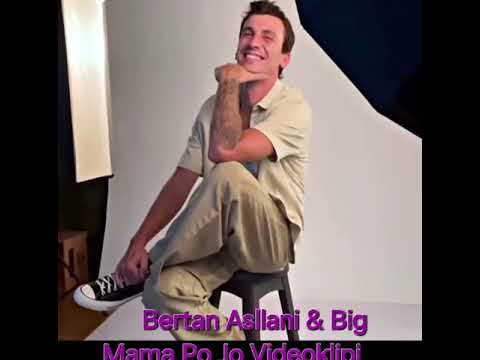 Bertan Asllani & Big Mama Po jo videoklipi