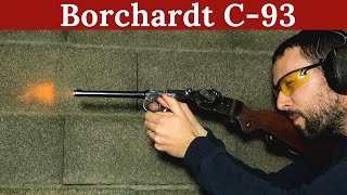 SHOOTING THE C93 BORCHARDT! 1895