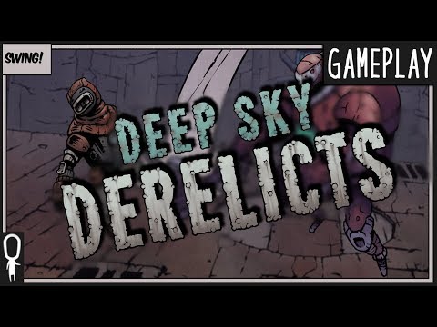 DEEP SKY DERELICTS GAMEPLAY - Sci-Fi DARKEST DUNGEON Comic Book Styled Roguelike!  Part 1