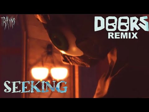 TRAYN$ - Seeking  (Official Music Video Doors OTS - Here I Come 1 hour