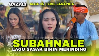 Download lagu SUBAHNALE VERSI GAZALI ALBA 05 LAGU SASAK BIKIN MERINDING MENDENGARNYA mp3