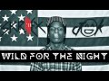 ASAP Rocky feat. Skrillex - Wild For The Night ...