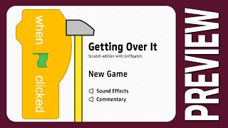 Game Preview - "Getting Over It" with Griffpatch - A fan recreation in Scratch