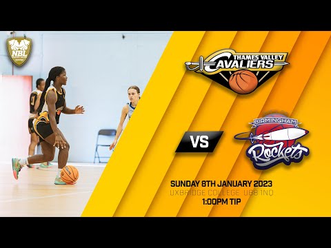 Thames Valley Cavaliers v City of Birmingham Rockets - 08.01.23 - WNBL National Cup Semi-Finals