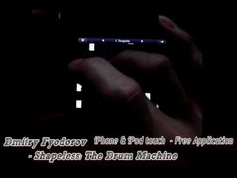 Dmitry Fyodorov - Shapeless The Drum Machine - on iPod touch
