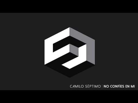 Camilo Séptimo - No Confíes En Mí