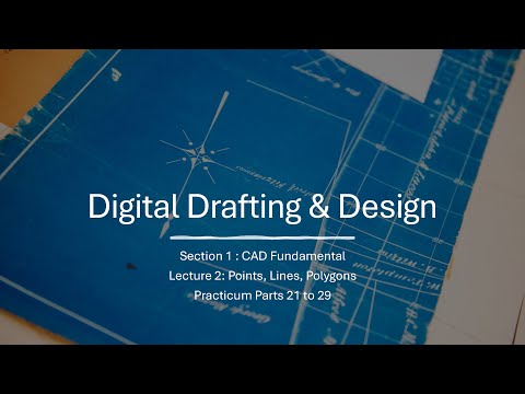Week 2 Practicum: Introduction to Civil3D and 2D Drafting Parts 21 to 29