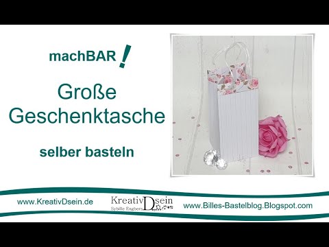 Große Geschenktasche selber basteln