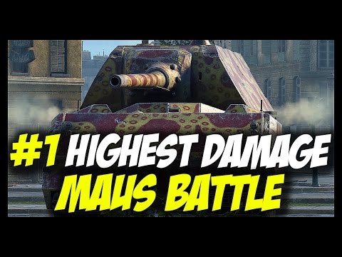 ► MAUS - #1 HIGHEST DAMAGE MAUS BATTLE! - World of Tanks Maus Gameplay