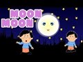MOON MOON  | Nursery Rhymes | Baby Songs
