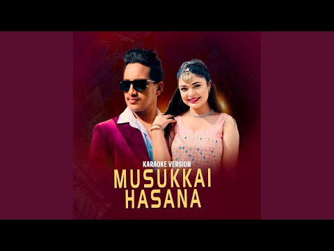Musukkai Hasana (Karaoke Version)
