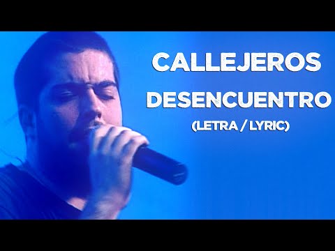 Desencuentro - Callejeros
