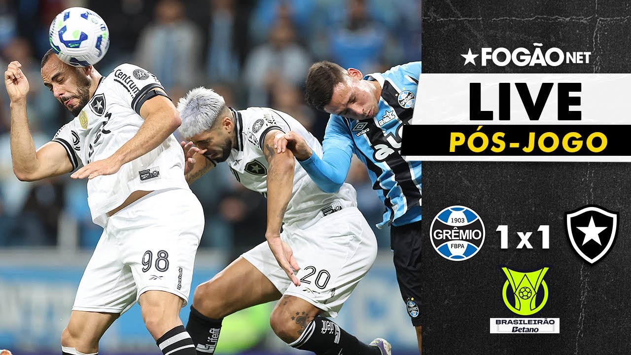 LIVE | Pós-jogo e repercussão do empate entre Botafogo e Grêmio em Porto Alegre pelo Brasileirão 2025