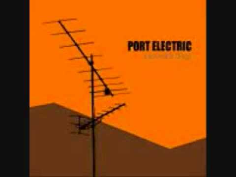 Port Electric - Leave me Dry