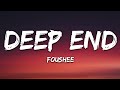 Fousheé - Deep End (Lyrics)