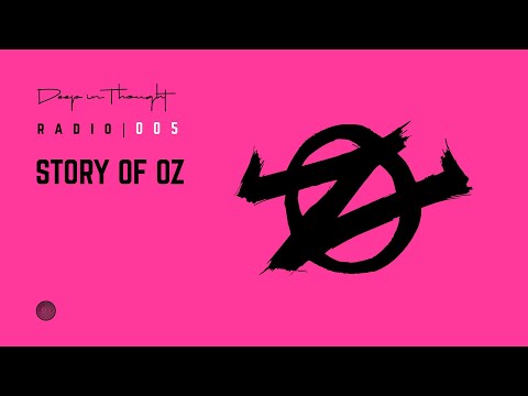 Story of Oz - DIT Radio 005