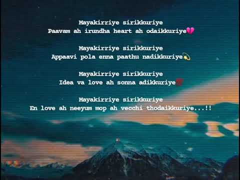 mayakirriye sirikkuriye love song what app status tamil