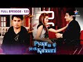 Pyaar Kii Ye Ek Kahaani Mr And Mrs Raichand Ki Tension FULL EPISODE 123