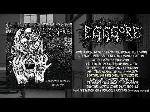 Egggore - A Journey Into the Mind of a Psychopath FULL ALBUM (2020 - Goregrind)