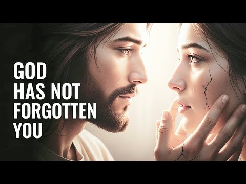 God Has Not Forgotten You — This Message Is Proof.