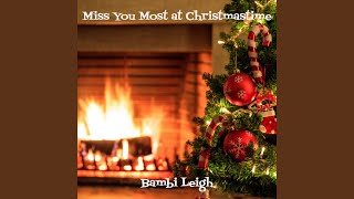 Miss You Most at Christmastime