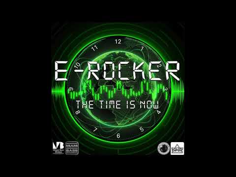 E-Rocker - The Time Is Now