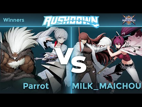 Rushdown 22 - Parrot (Weiss, Waldstein) vs MILK_KAICHOU (Mitsuru, Yuzuriha) Winners - BBTAG