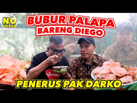 KULIDEL BUBUR PALAPA BARENG DIEGO - PENERUS PAK DARKO