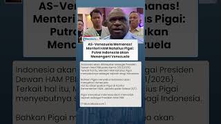 Natalius Pigai Sebut Putra Indonesia akan Turun Tangan Tangani Konflik Panas AS-Venezuela