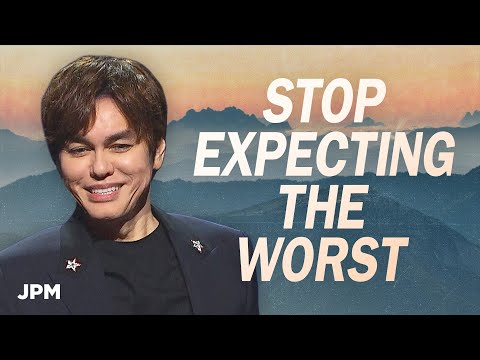 Why Do We Expect Bad Things to Happen? | Joseph Prince Ministries