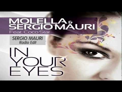 Molella & Sergio Mauri Feat  Coco Star   In Your Eyes Sergio Mauri Radio Edit Official Teaser