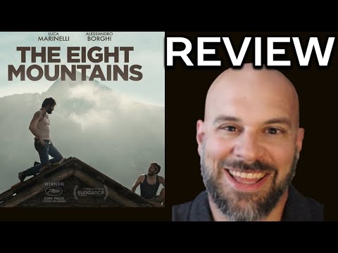 The Eight Mountains -- Review of One of the Best Movies of 2023