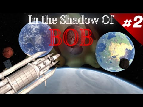 A Jool Odyssey - In The Shadow Of Bob (Alternis Kerbol Grand Tour)- Episode 2