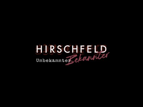 Hirschfeld – Unbekannter Bekannter (Trailer)