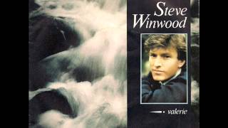 STEVE WINWOOD - VALERIE - SLOWDOWN SUNDOWN
