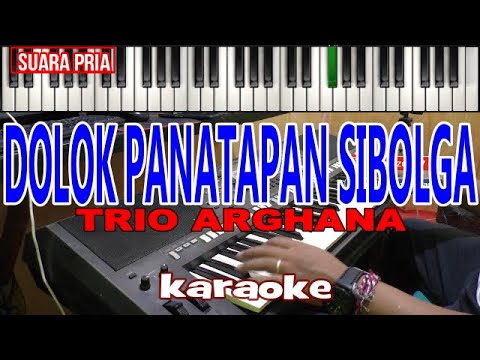KARAOKE-Di DOLOK PANATAPAN SIBOLGA(ARGHANA TRIO)SUARA PRIA-Live Kybord || Download Style Dideskripsi