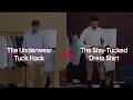 Tommy John Presents: Tuck Hacks // Underwear Tuck