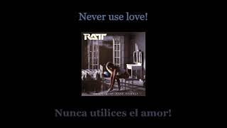 Ratt - Never Use Love - Lyrics / Subtitulos en español (Nwobhm) Traducida