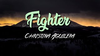 Christina Aguilera - Fighter (Lyric Video)