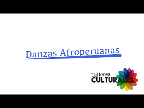 Primera Clase: Taller de Danzas Afroperuanas