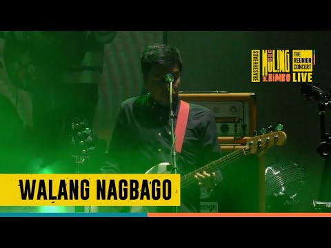 Walang Nagbago (Live in 4K)  | Eraserheads Huling El Bimbo Concert 12.12.22