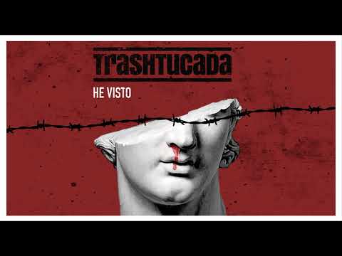 TRASHTUCADA - He Visto con El Canijo De Jerez