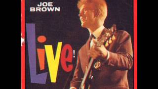 Joe Brown ~  Sweet Little Sixteen Live]