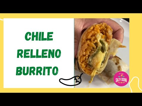 Chile Relleno Burritos